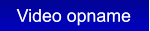 Video opname Video opname