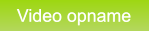 Video opname Video opname
